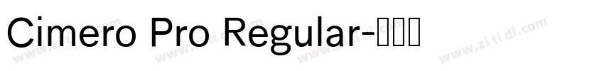 Cimero Pro Regular字体转换 Cimero Pro Regular字体转换
